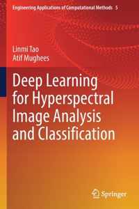 Deep Learning for Hyperspectral Image Analysis and Classification