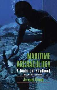 Maritime Archaeology: A Technical Handbook, Second Edition