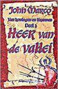 Van koningen en tirannen: Deel 2 - Heer van de vallei