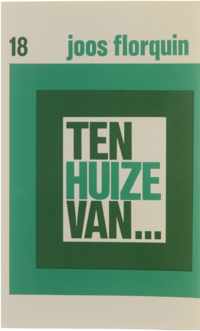 Ten huize van... / Achttiende reeks / [onder red. van Annie van Avermaet ... et al.].