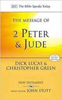 The Message of 2 Peter and Jude