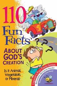 110 Fun Facts About God's Creation