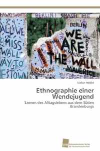 Ethnographie einer Wendejugend