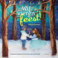 Wij vieren feest! - herfst / winter ° Antroposofie ° Vrije School ° Jaarfeesten ° Seizoenen ° Seizoenstafel