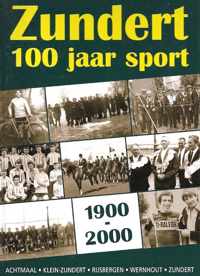 Zundert 100 jaar sport 1900-2000