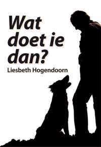 Wat doet ie dan?