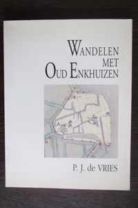 Wandelen met oud enkhuizen