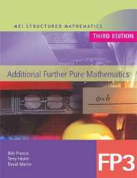 MEI Additional Further Pure Mathematics FP3 Third Edition