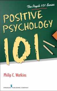 Positive Psychology 101