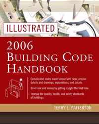 Illustrated 2006 Building Codes Handbook