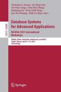 Database Systems for Advanced Applications. DASFAA 2021 International Workshops