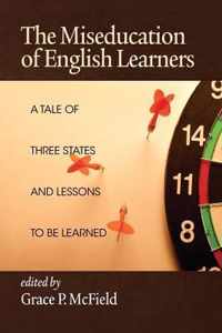 The Miseducation of English Learners