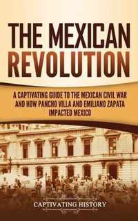 The Mexican Revolution