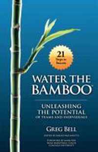 Water The Bamboo