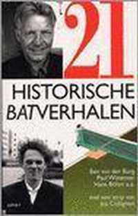 21 historische batverhalen