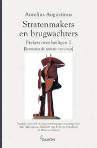 Aurelius Augustinus-reeks  -   Stratenmakers en brugwachters