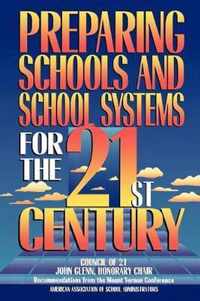 Preparing Schools and School Systems for the 21st Century