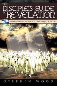 The Disciple's Guide to Revelation