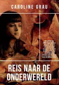 De reis naar de onderwereld - Caroline Grau - Paperback (9789462172715)