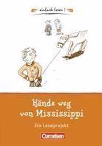 Hande weg von Mississippi