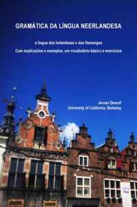 Gramatica Da Lingua Neerlandesa, a Lingua DOS Holandeses e DOS Flamengos