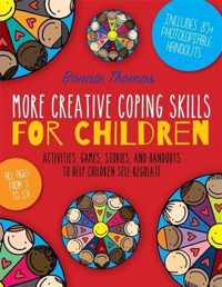 More Creative Coping Skills for Children