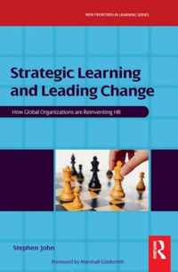 Strategic Learning and Leading Change