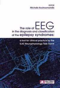 The Role of EEG in the Diagnosis and Classification of the Epilepsy Syndromes