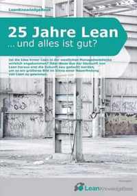 25 Jahre Lean ... und alles ist gut?