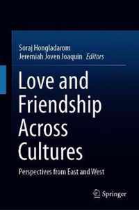 Love and Friendship Across Cultures