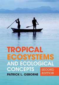 Tropical Ecosystems and Ecological Concepts