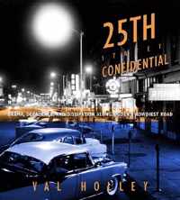 25th Street Confidential