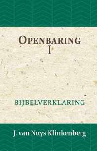 De Bijbel door beknopte uitbreidingen en ophelderende aanmerkingen verklaard 26 -   Openbaring I