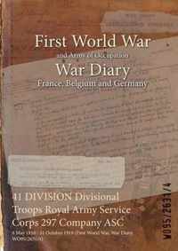 41 DIVISION Divisional Troops Royal Army Service Corps 297 Company ASC