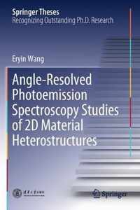 Angle Resolved Photoemission Spectroscopy Studies of 2D Material Heterostructure