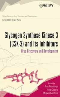 Glycogen Synthase Kinase 3 (Gsk-3) And Its Inhibitors