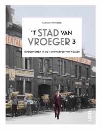 Het stad van vroeger 3 -  't Stad van vroeger 3 3