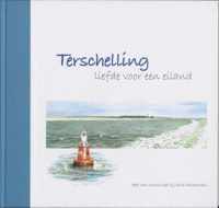 Terschelling, Liefde Voor Een Eiland