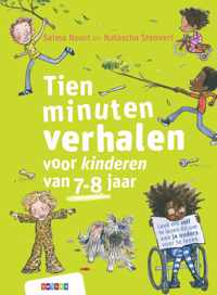 Tien minuten verhaaltjes  -   Tien minuten verhalen voor kinderen van 7-8 jaar