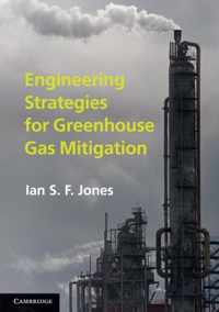 Engineering Strategies For Greenhouse Gas Mitigation