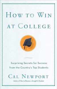 How to win at college : simple rules for