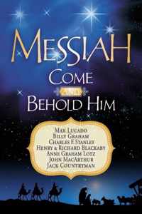 Messiah, Come and Behold Him