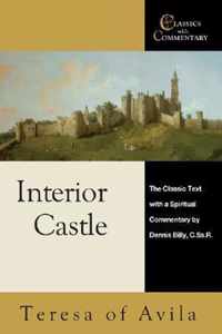 Interior Castle: The Classic Text with a Spiritual Commentary