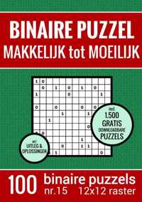 Kerst Cadeau - Binaire Puzzel - Makkelijk tot Moeilijk - Puzzelboek met 100 Binairo&apos;s - NR.15 - Puzzelboeken & Meer - Paperback (9789464657838)