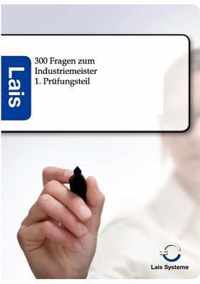 300 Fragen zum Industriemeister