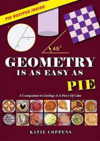 Geometry Is as Easy as Pie