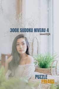 300x SUDOKU NIVEAU 4 - Puzzle Freaks - Paperback (9789464185577)