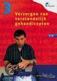 Verzorgen van verstandelijk gehandicapten 310 Leerboek