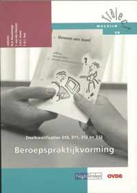 Werkboek 310 311 312 313 Beroepspraktijkvorming