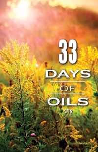 33 Days of Oils